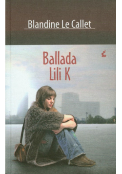 Callet Le Blandine - Ballada Lili K