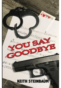 You Say Goodbye