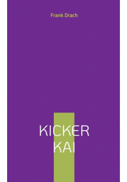 Kicker Kai