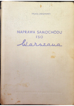 Naprawa samochodu FSO Warszawa
