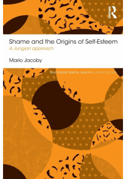 Shame and the Origins of Self-Esteem