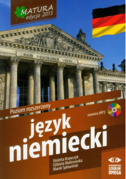Język niemiecki : Matura 2013 poziom rozszerzony z płytą CD
