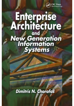 Enterprise Architecture and New Generation Information Systems
