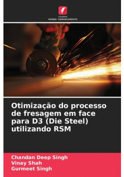 Otimização do processo de fresagem em face para D3 (Die Steel) utilizando RSM