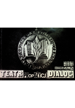 Teatr Propozycji Dialog Koszalin 1959-1984