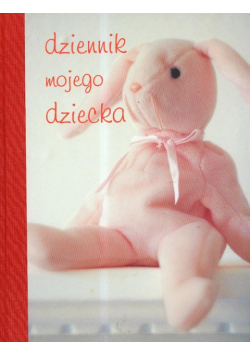 Dziennik mojego dziecka / różowy /