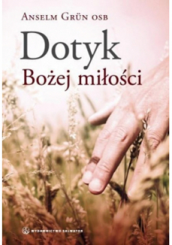 Dotyk Bożej miłości