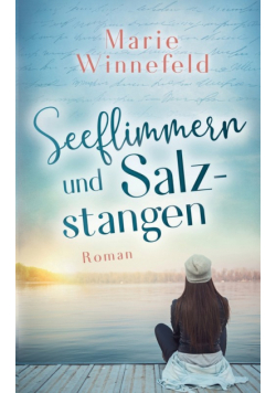 Seeflimmern und Salzstangen