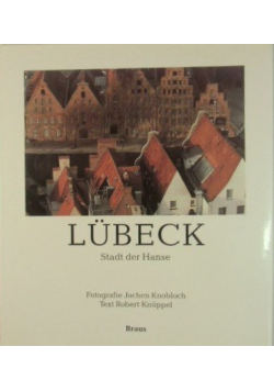 Lubeck Stadt der Hanse