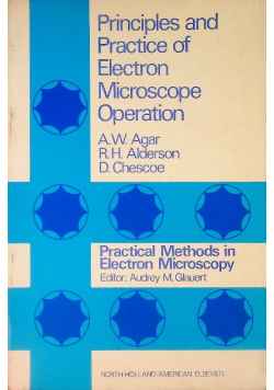 Principles and Practice of Electron Microscope Operation