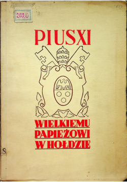 Pius XI. Wielkiemu Papieżowi w hołdzie, 1939 r.