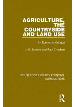 Agriculture, the Countryside and Land Use