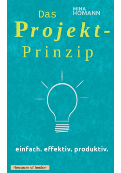 Das Projekt-Prinzip