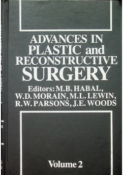 Advances in Plastic and Reconstructive Surgery Volume 2