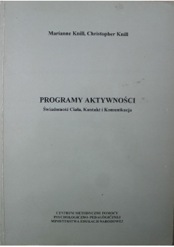Programy aktywności Świadomość ciała Kontakt i Komunikacja