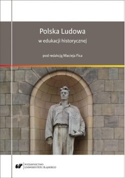 Polska Ludowa w edukacji historycznej