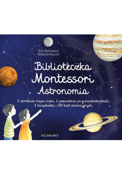 Biblioteczka Montessori. Astronomia
