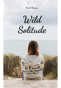 Wild Solitude