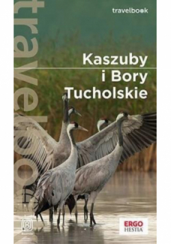 Kaszuby i Bory Tucholskie Travelbook