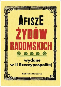 Afisze Żydów radomskich wydane w II RP