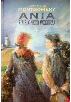 Ania z Zielonego Wzgórza