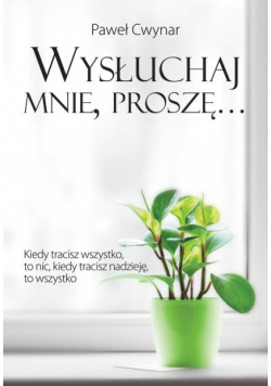 Wysłuchaj mnie proszę