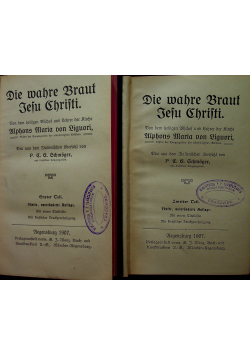 Die wahre Braut Jesu Christi 2 tomy 1907 r.