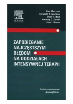 Zapobieganie najczęstszym błędom na oddziałach intensywnej terapii