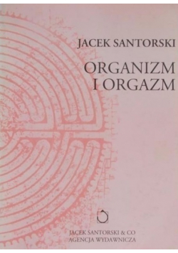 Organizm i orgazm