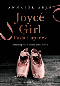 Joyce Girl Pasja i upadek