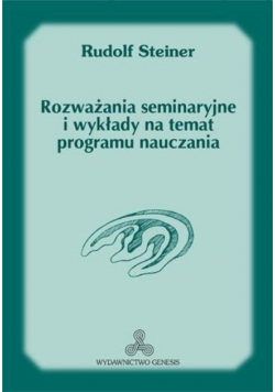Rozważania seminaryjne i wykłady na temat programu nauczania