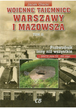 Wojenne tajemnice Warszawy i Mazowsza tom 2 z płytą CD