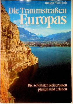 Die Traumstrassen Europas