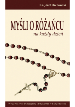 Myśli o Różańcu na każdy dzień