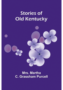 Stories of Old Kentucky