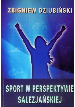Sport w perspektywie salezjańskiej