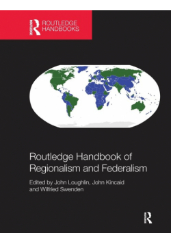 Routledge Handbook of Regionalism & Federalism