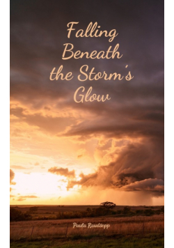 Falling Beneath the Storm's Glow