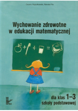 Wychowanie zdrowotne w edukacji matematycznej
