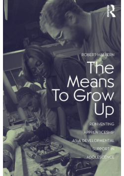The Means to Grow Up