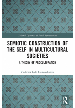 Semiotic Construction of the Self in Multicultural Societies
