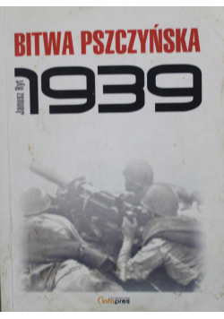 Bitwa pszczyńska 1939 Dedykacja autora