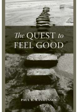 The Quest to Feel Good
