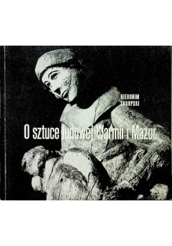 O sztuce ludowej Warmii i Mazur