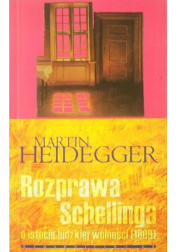 Rozprawa Schellinga O istocie ludzkiej wolności 1809