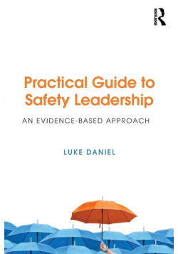 Practical Guide to Safety Leadership