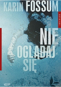Nie oglądaj się