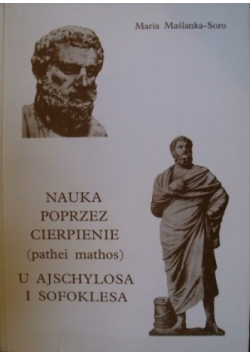Nauka poprzez cierpienie ( pathei mathos ) u Ajschylosa i Sofoklesa