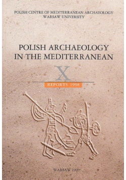 Polish Archaeology in the Mediterranean X, Reports 1998