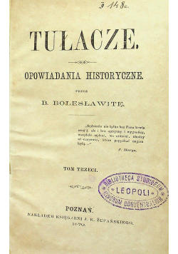 Tułacze opowiadania historyczne 1870 r.